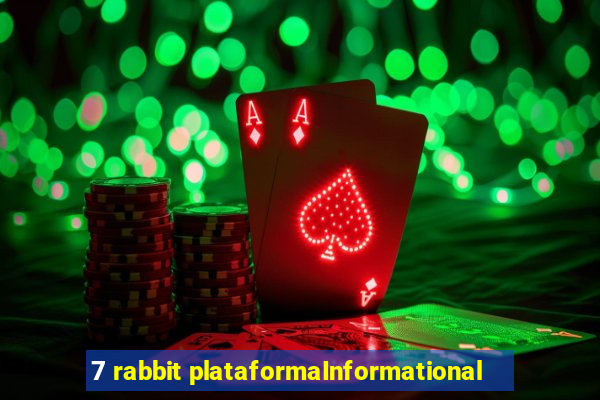 7 rabbit plataformaInformational